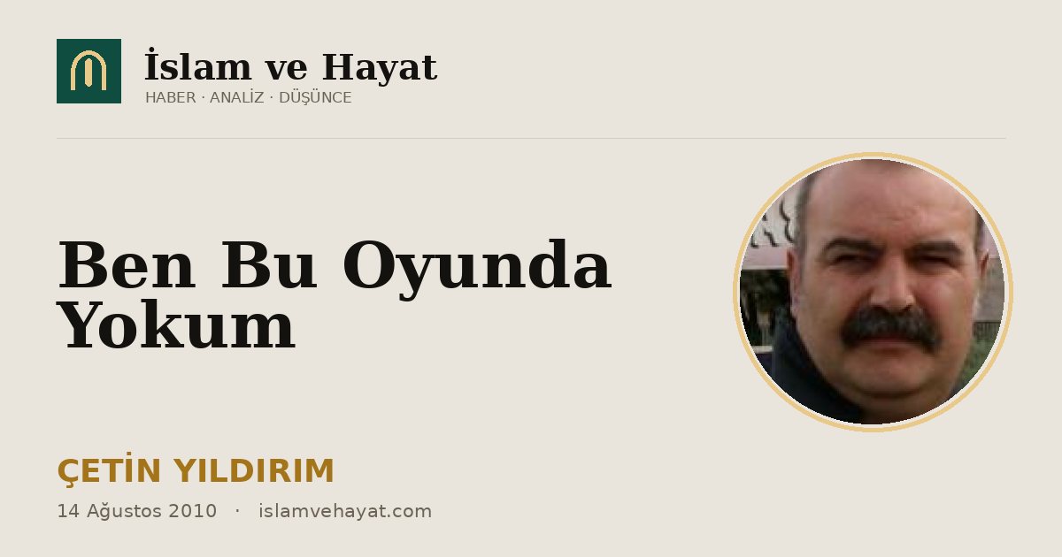 Ben Bu Oyunda Yokum