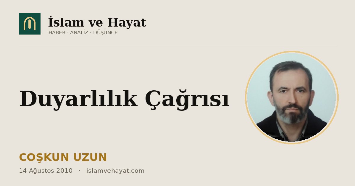 Duyarlılık Çağrısı