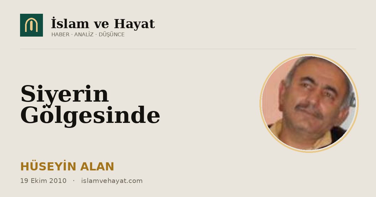 Siyerin Gölgesinde