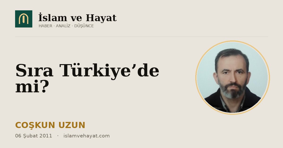Sıra Türkiye’de mi?