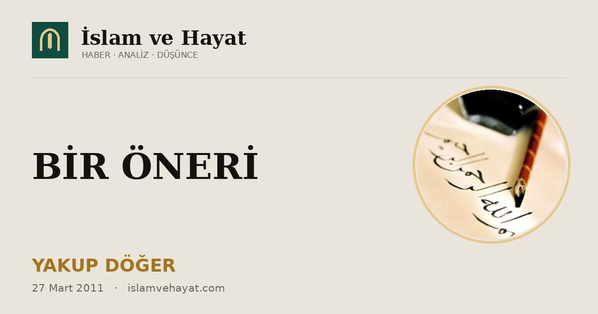 BİR ÖNERİ