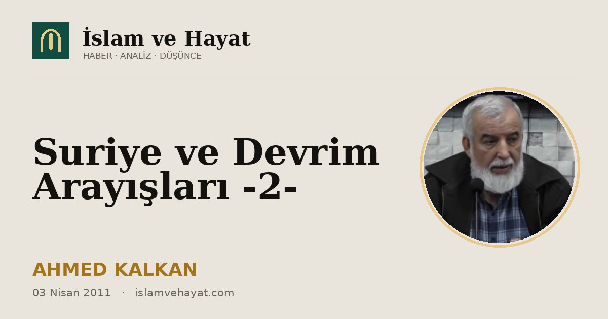 Suriye ve Devrim Arayışları -2-