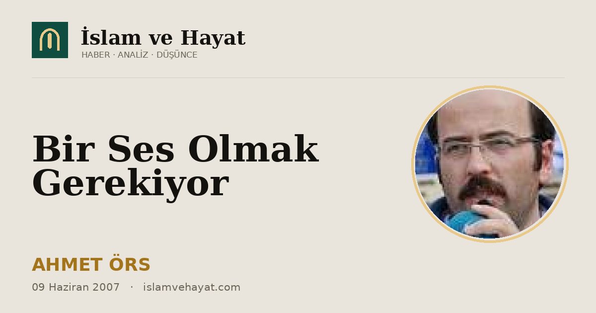 Bir Ses Olmak Gerekiyor