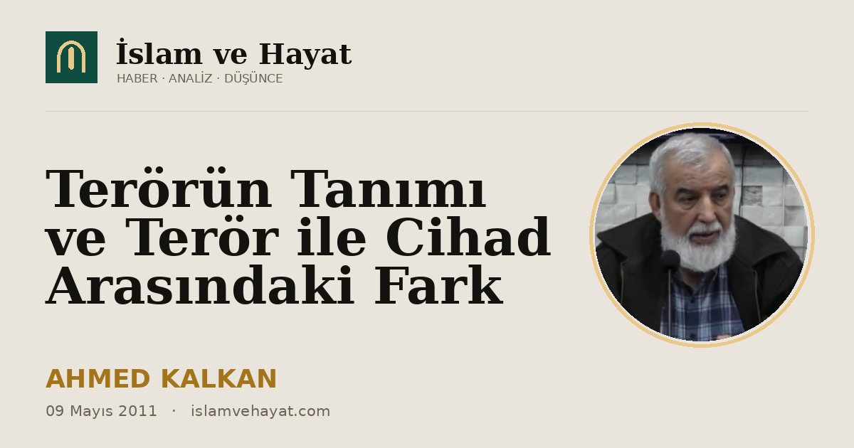Terörün Tanımı ve Terör ile Cihad Arasındaki Fark