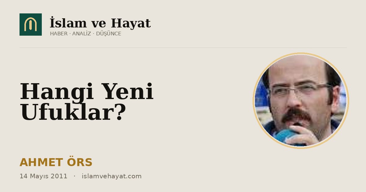 Hangi Yeni Ufuklar?