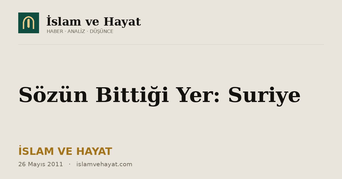 Sözün Bittiği Yer: Suriye