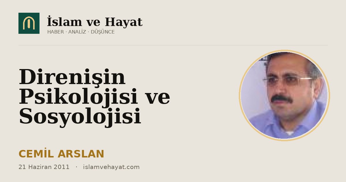 Direnişin Psikolojisi ve Sosyolojisi