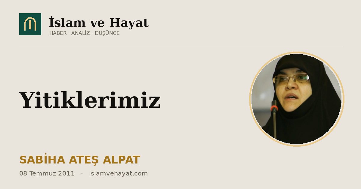 Yitiklerimiz