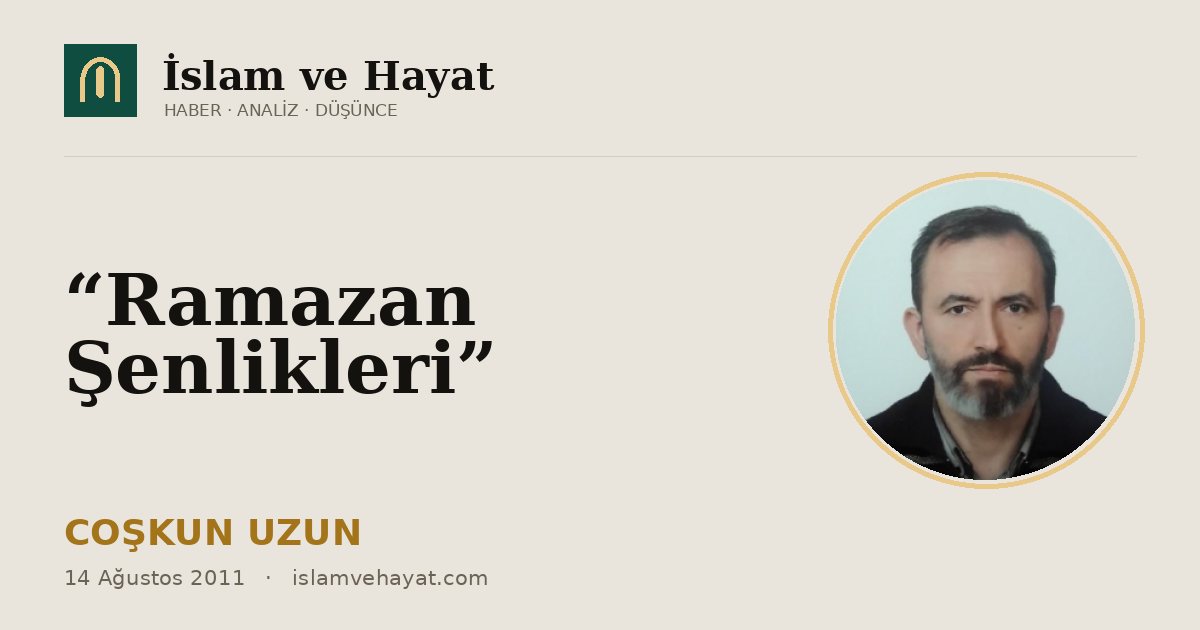 “Ramazan Şenlikleri”