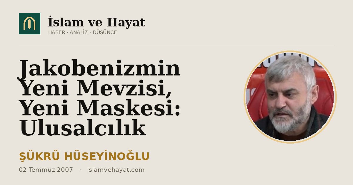 Jakobenizmin Yeni Mevzisi, Yeni Maskesi: Ulusalcılık