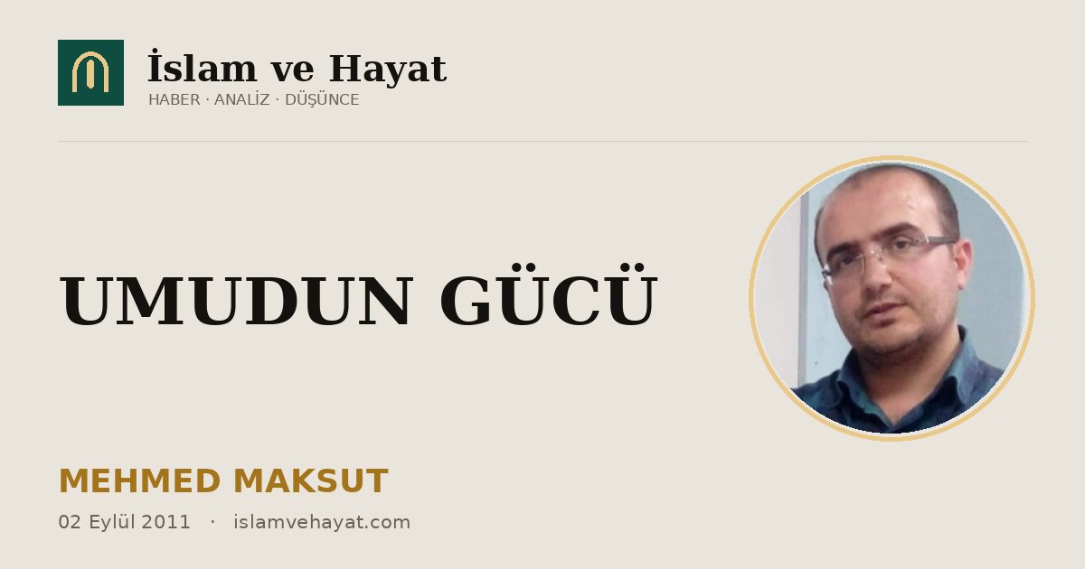UMUDUN GÜCÜ