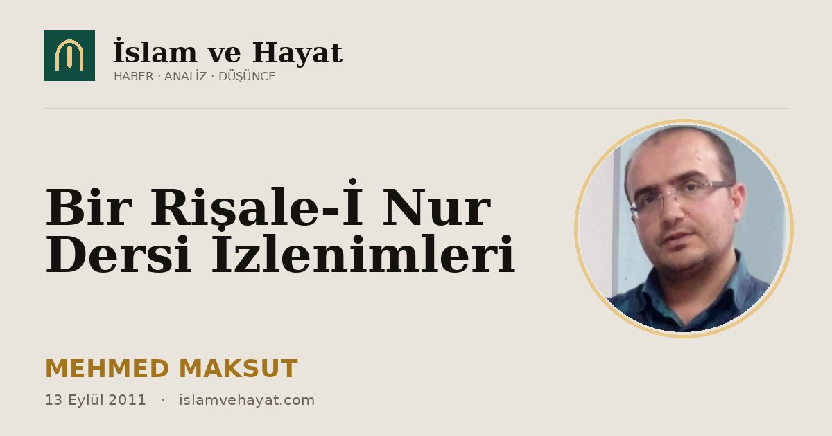 Bir Risale-i Nur Dersi İzlenimleri
