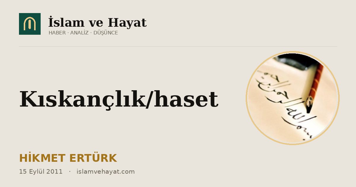 Kıskançlık/haset