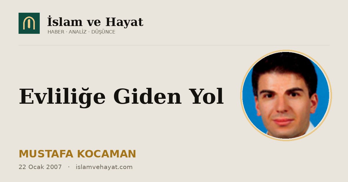 Evliliğe Giden Yol
