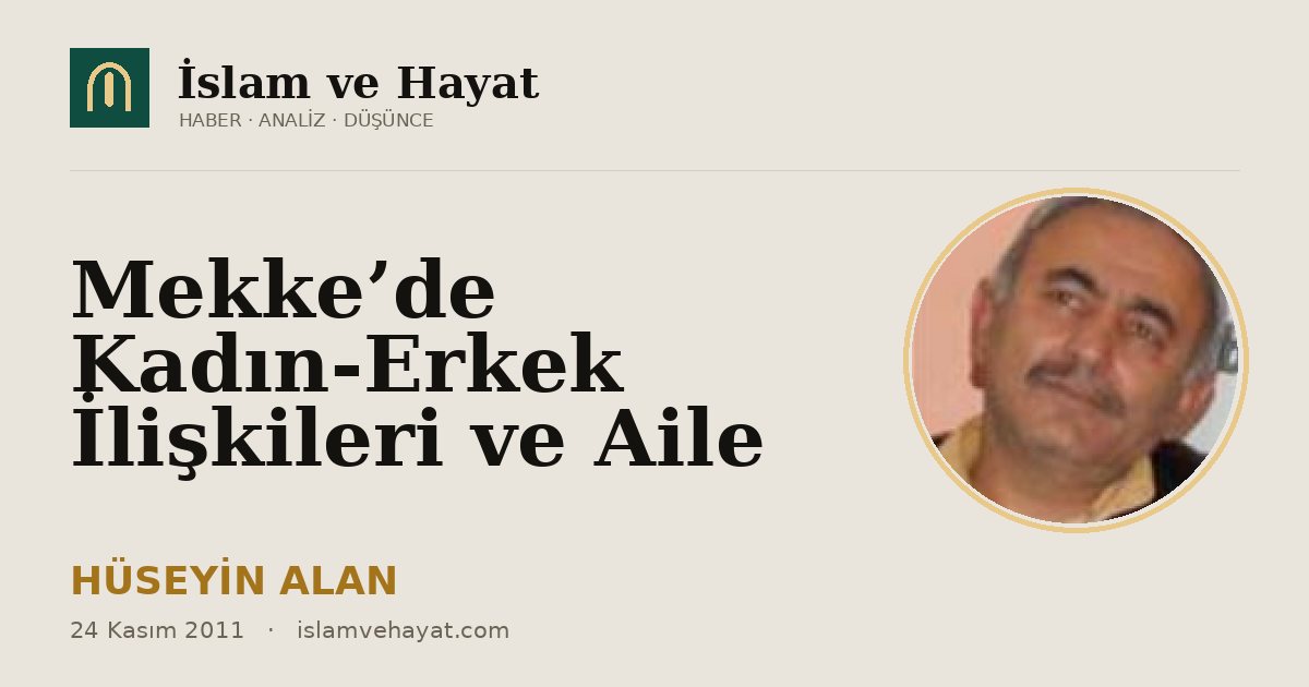 Mekke’de Kadın-Erkek İlişkileri ve Aile