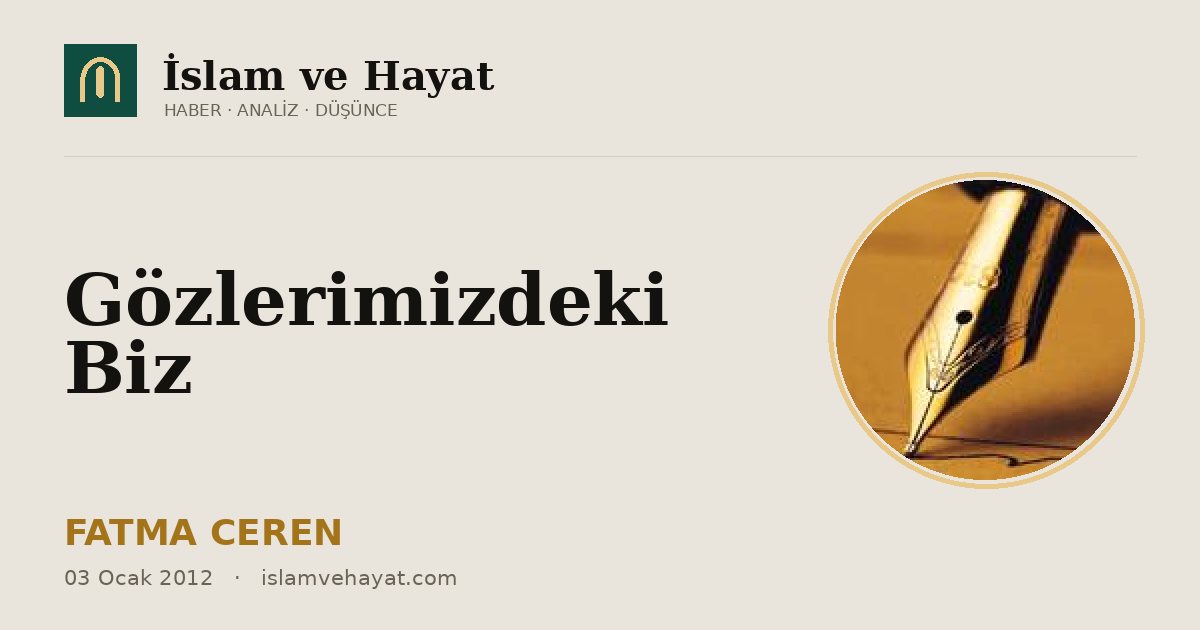 Gözlerimizdeki Biz