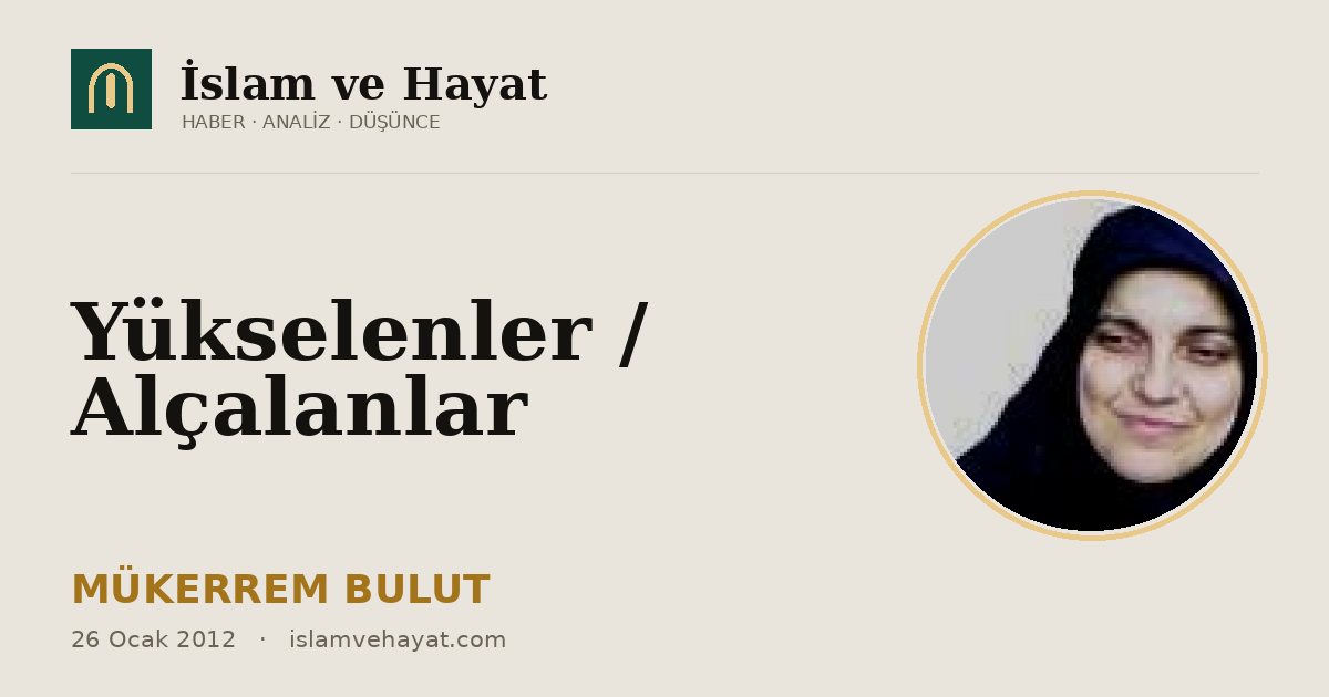 Yükselenler / Alçalanlar