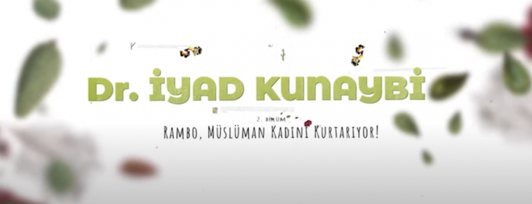 Kadın ve Aile Serisi 2 – Rambo Müslüman Kadını Kurtarıyor (VİDEO)