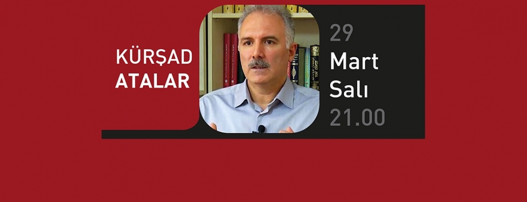 İktibas canlı yayınında bu hafta Kürşad Atalar var