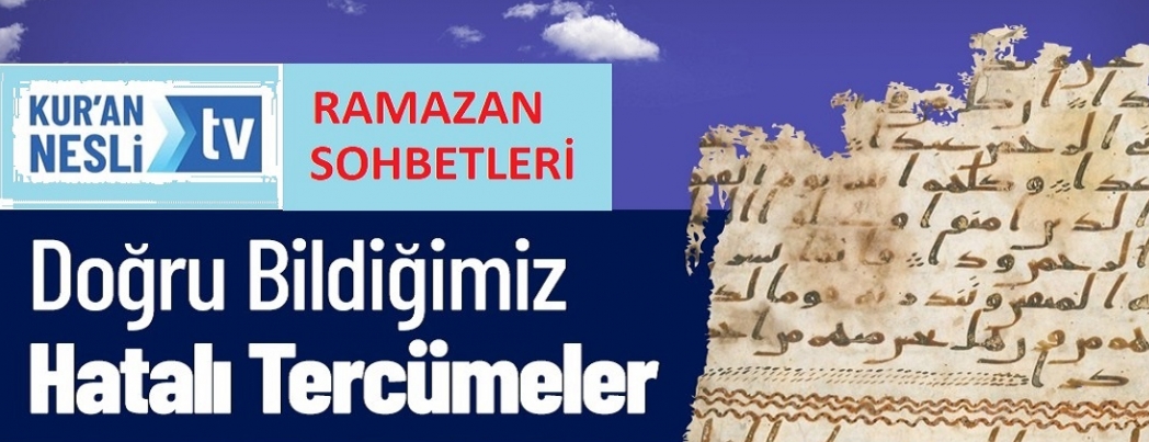 Kur’an Nesli Tv’de “Ramazan Sohbetleri” başlıyor