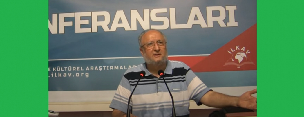 İslamî Uyanış Sürecinde Yaşanan Geriye Gidiş ve Yozlaşmanın Sebepleri ve Müsebbipleri – II- (VİDEO)