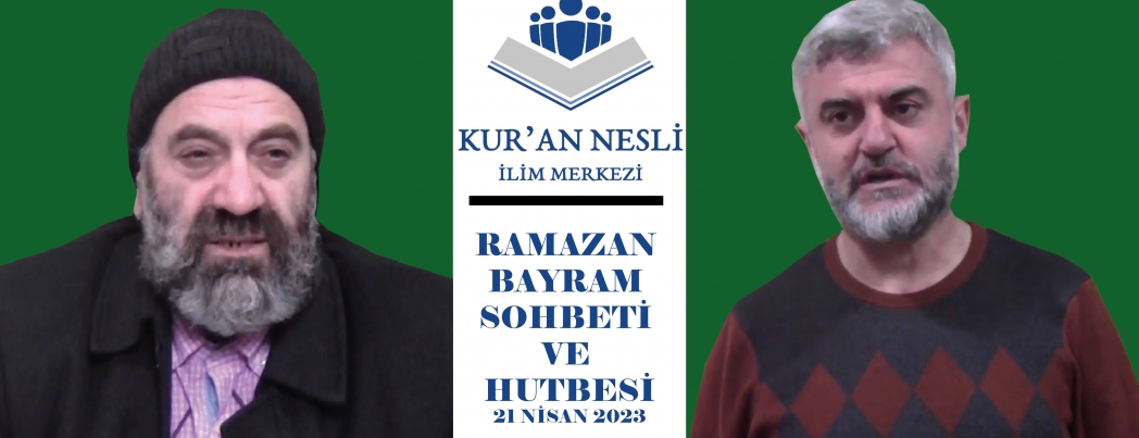 Kur’an Nesli İlim Merkezi’nde Bayram vaaz ve hutbesi (VİDEO)