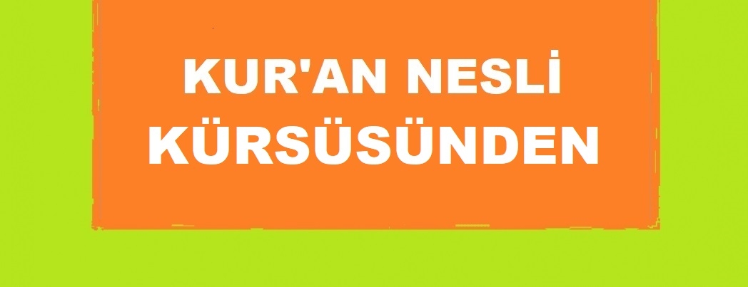 Lokman Sûresi’nden Mesajlar (VİDEO)