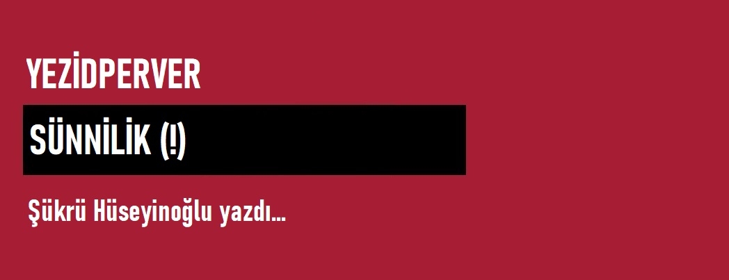 Yezidperver Sünnilik (!)