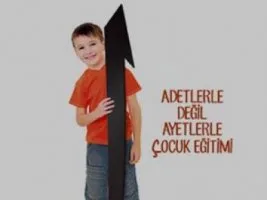 Çocuk eğitimi âdetlerle değil, ayetlerle olmalı