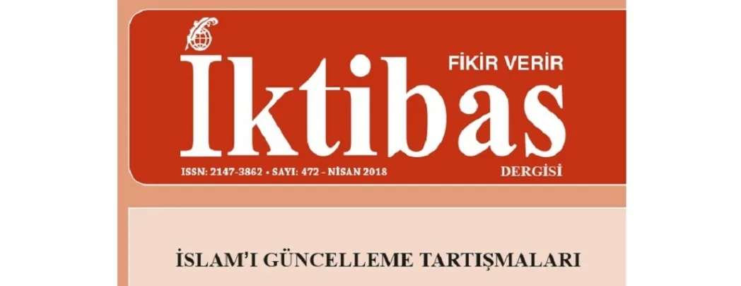 İktibas Dergisi’nin 472. sayısı çıktı