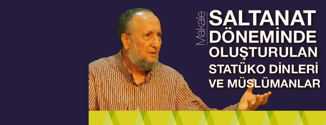 Müslümanların tarihinde statüko dini inşası Emevilerle başladı