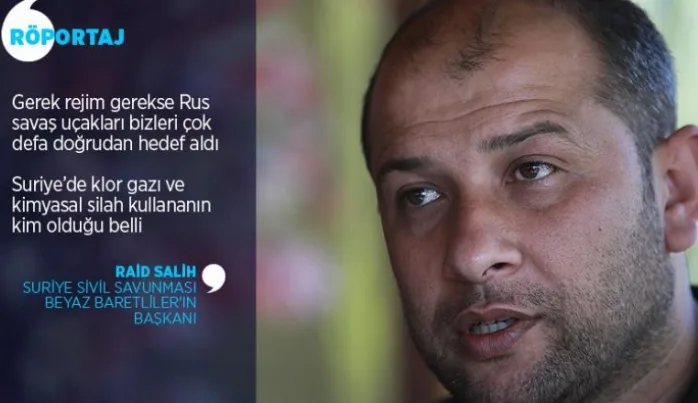 Beyaz Baretliler’in başkanı Salih: Suriye’de işlenen bütün katliamların ilk şahidi biziz
