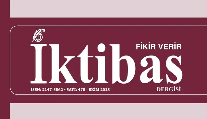 İktibas’ın yeni sayısı, “Küreselleşmenin Sonu mu?” manşeti ile çıktı