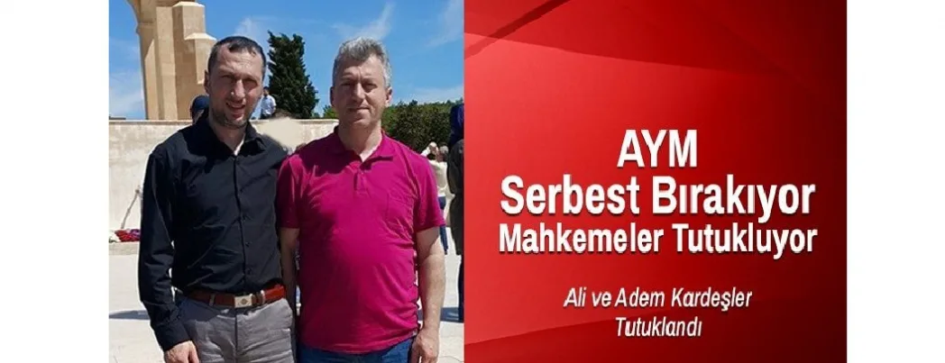 AYM serbest bırakıyor, mahkemeler tutukluyor