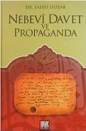 “Propaganda, davet mefhumuyla bağdaşmaz”
