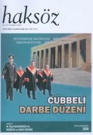 Haksöz, “Cübbeli darbe düzeni”ni konu ediniyor