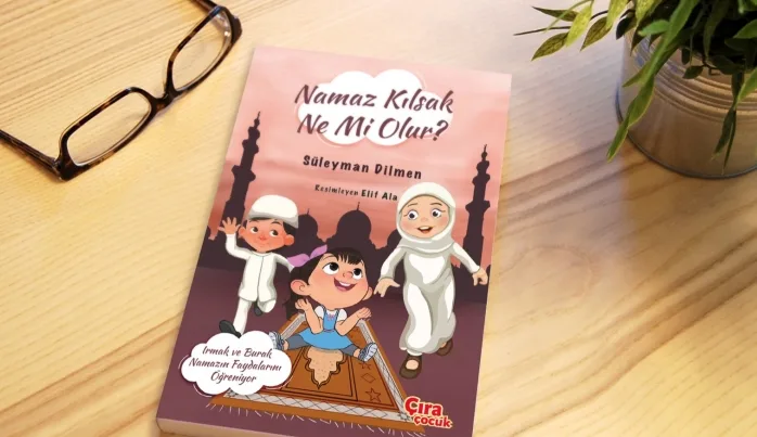 Süleyman Dilmen’in “Namaz Kılsak Ne Mi Olur?” kitabı çıktı