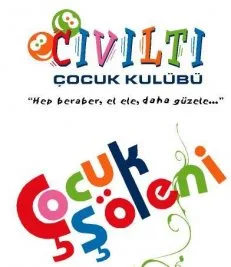 Cıvıltı Çocuk Kulübü’nden şölene davet