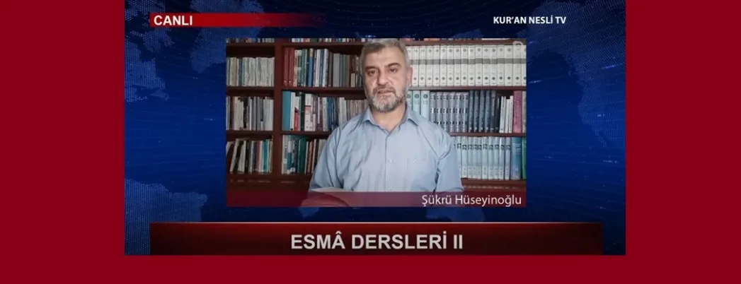 Esma Dersleri - II (VİDEO)