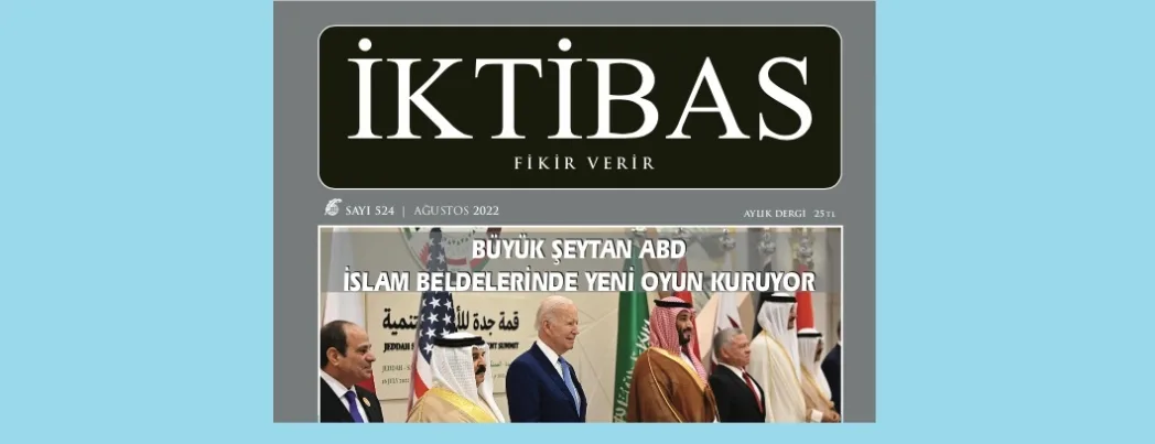 İktibas Dergisi’nin Ağustos sayısı çıktı