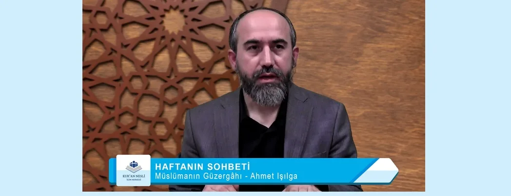 Müslümanın Güzergahı (VİDEO)