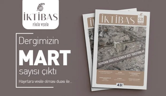 İktibas Dergisi Mart sayısı çıktı