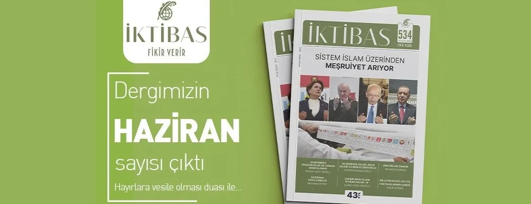 İktibas Dergisi Haziran sayısı