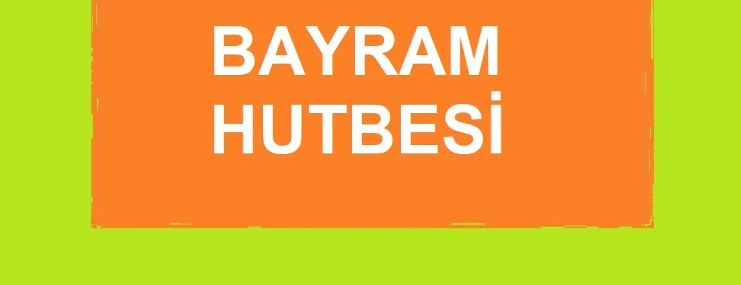İslam’ın Bayram Öğretisi (VİDEO)