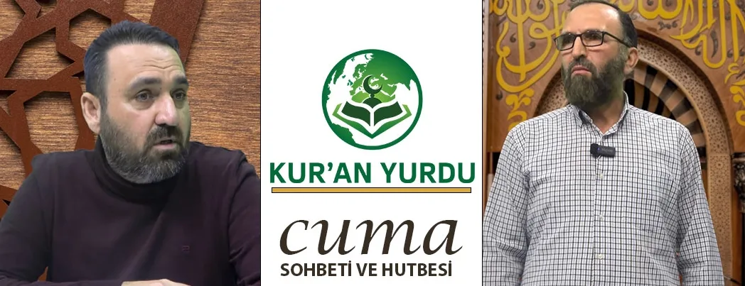 Kur’an Yurdu Mescidi’nde Cuma Sohbeti ve Hutbesi