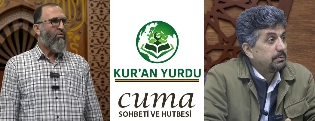 Kur’an Yurdu’nda Cuma Sohbeti ve Hutbesi