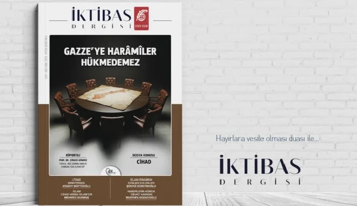 İktibas’ın yeni sayısı: Gazze’ye Haramiler Hükmedemez