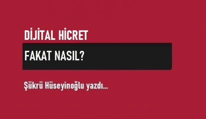 Dijital Hicret, Fakat Nasıl?