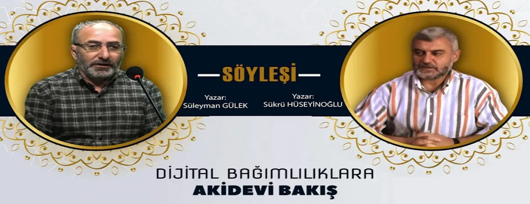 Dijital Bağımlılıklara Akidevi Bakış (VİDEO)