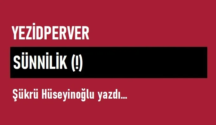 Yezidperver Sünnilik (!)